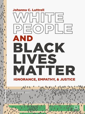 cover image of White People and Black Lives Matter
